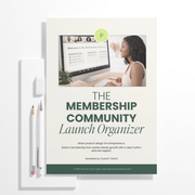 Membership Community Launch Organizer